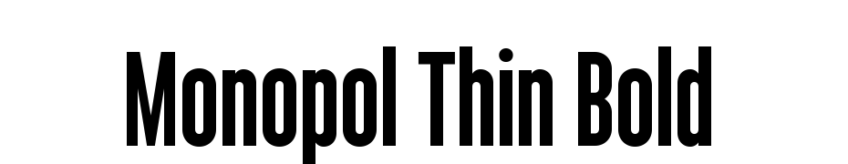 Monopol Thin Bold Font Download Free