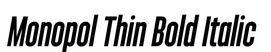 Monopol Thin Bold Italic Font Download Free