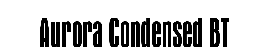 Aurora Condensed BT Font Download Free
