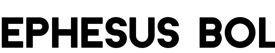 Ephesus Bold Font Download Free