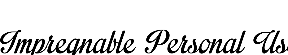 Impregnable Personal Use Only Yazı tipi ücretsiz indir