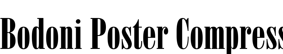 Bodoni Poster Compressed Bold DB Font Download Free
