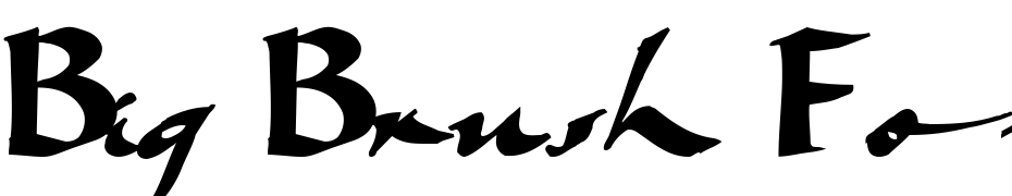 Big Brush Font19 Bold Font Download Free