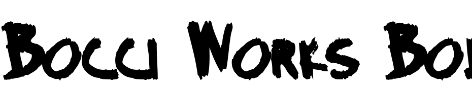 Bocci Works Bold55 Bold Font Download Free