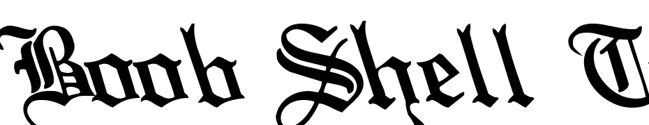 Boob Shell Text125 Bold Font Download Free