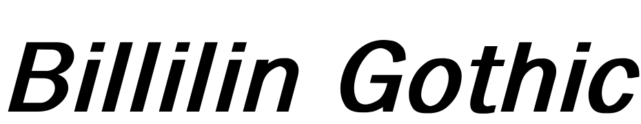 Billilin Gothic Bold Italic Font Download Free
