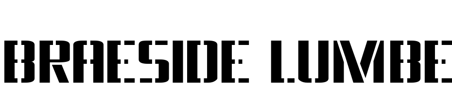 Braeside Lumberboy Font Download Free