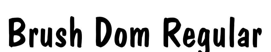 Brush Dom Regular Font Download Free