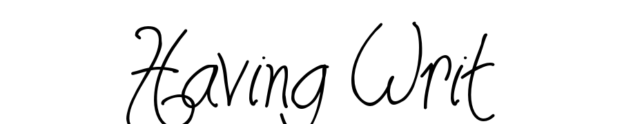 Having Writ Font Download Free