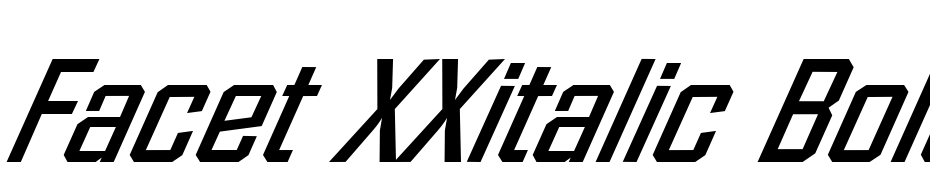Facet XXitalic Bold Font Download Free