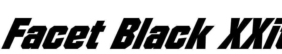 Facet Black XXitalic Regular Font Download Free