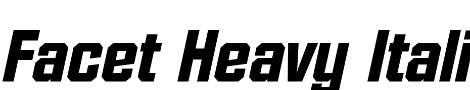 Facet Heavy Italic Font Download Free
