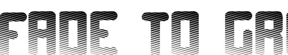 Fade To Grey Font Download Free