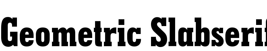 Geometric Slabserif 703 Extra Bold Condensed BT Font Download Free