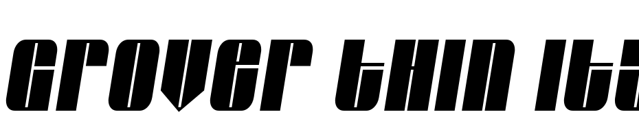 Grover Thin Italic Font Download Free