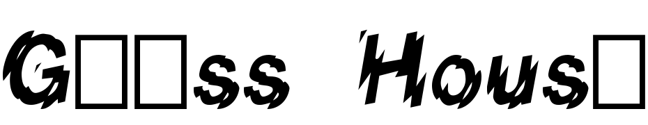 Glass Houses Font Download Free