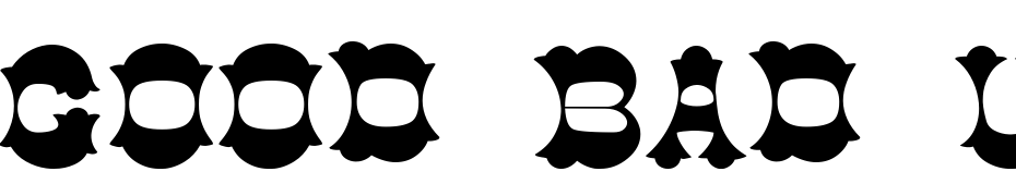 Good Bad Ugly Font Download Free