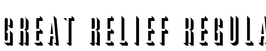 Great Relief Regular Font Download Free