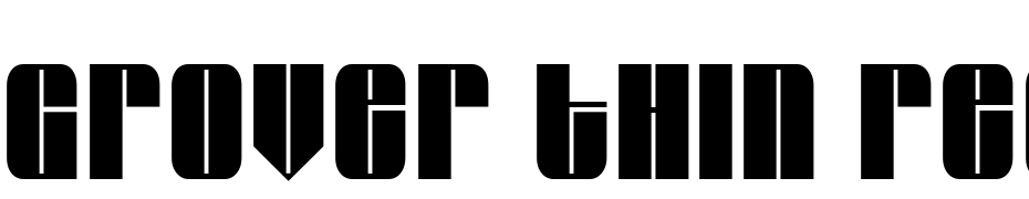 Grover Thin Regular Font Download Free