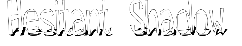 Hesitant Shadow Font Download Free