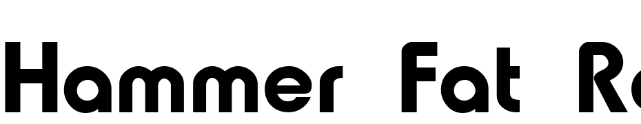 Hammer Fat Regular Font Download Free