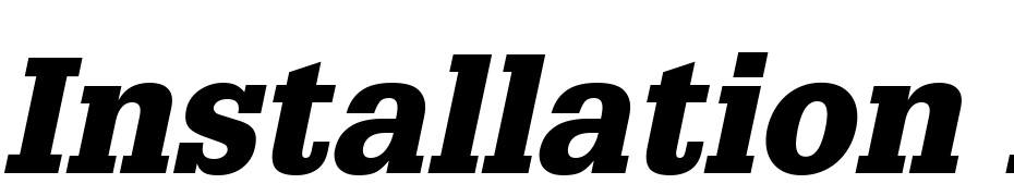 Installation Black SSi Black Italic Font Download Free