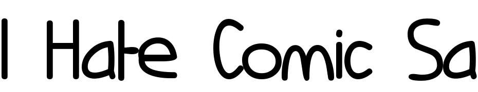 I Hate Comic Sans Font Download Free