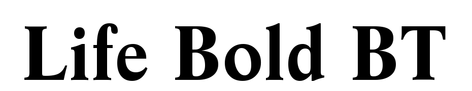 Life Bold BT Font Download Free