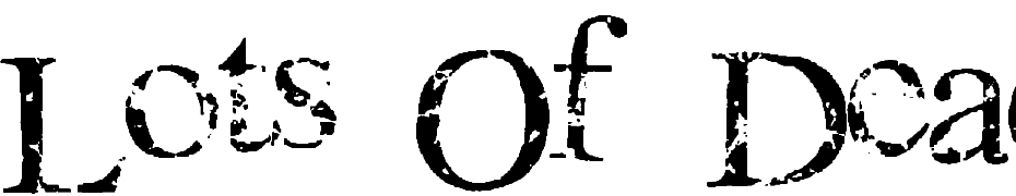 Lots Of Dead Crack Babies Font Download Free