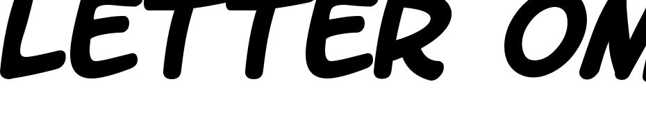 Letter OMatic! Bold Font Download Free
