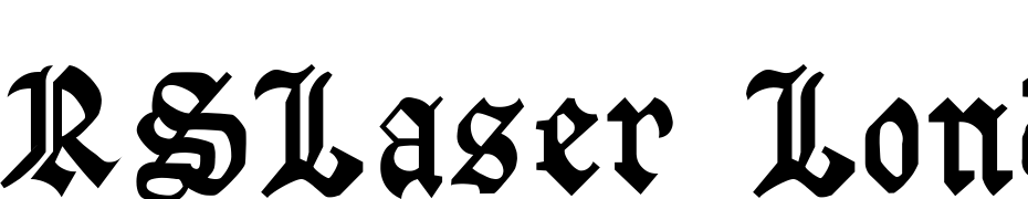 RSLaser London Font Download Free