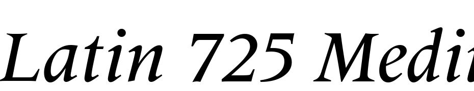 Latin 725 Medium Italic BT Yazı tipi ücretsiz indir