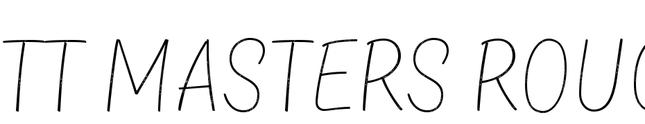 TT Masters DEMO Rough Thin Font Download Free