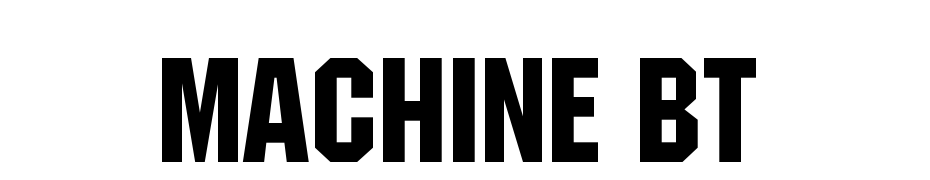 Machine BT Yazı tipi ücretsiz indir