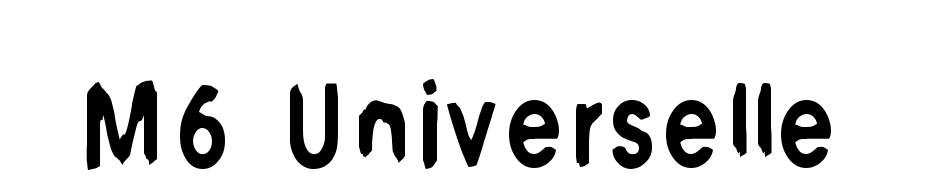 M6 Universelle Font Download Free