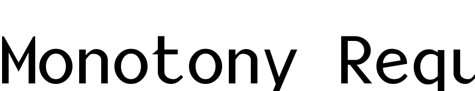 Monotony Regular Schrift Herunterladen Kostenlos