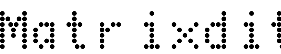 Matrixdit Font Download Free