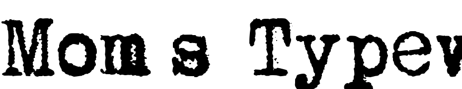 Mom&acute;s Typewriter Font Download Free