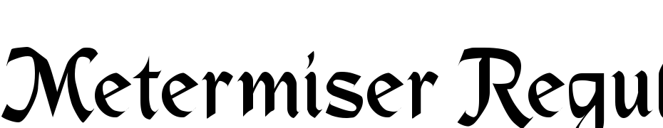 Metermiser Regular Font Download Free