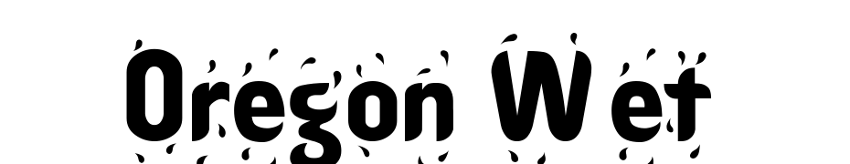 Oregon Wet Font Download Free