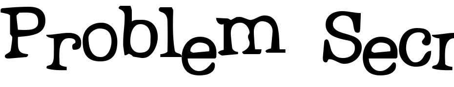 Problem Secretary Font Download Free