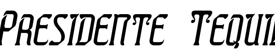 Presidente Tequila Italic Font Download Free