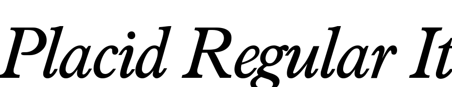 Placid Regular Italic Font Download Free