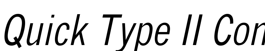 Quick Type II Condensed Italic Font Download Free