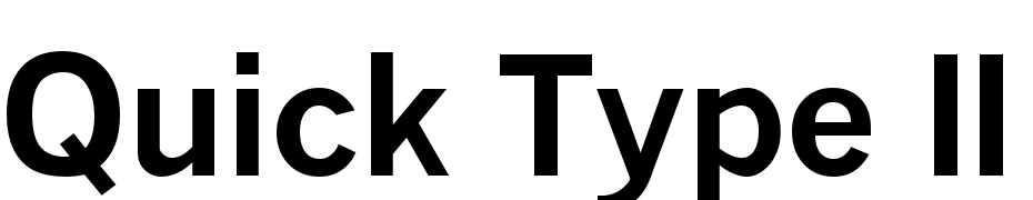 Quick Type II Bold Font Download Free