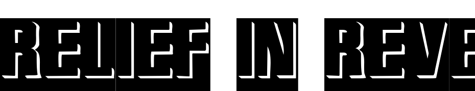 Relief In Reverse Regular Font Download Free