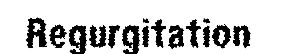 Regurgitation Font Download Free