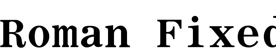 Roman Fixed Width Bold Font Download Free