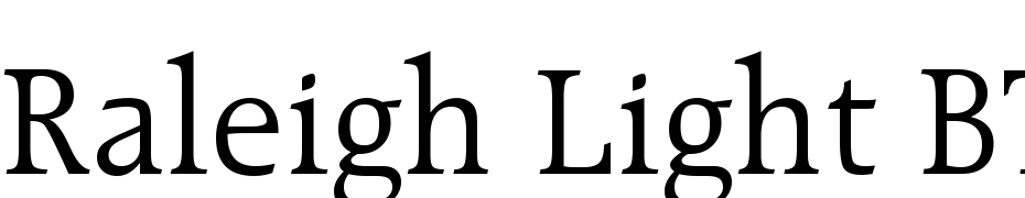 Raleigh Light BT Font Download Free