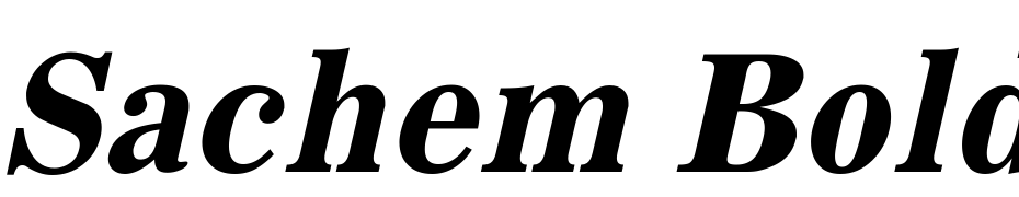 Sachem Bold Oblique Font Download Free